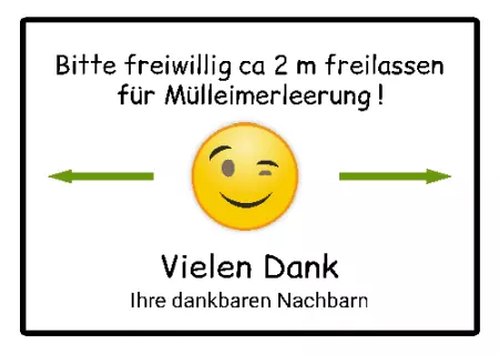 Hinweis 2 Meter freilassen - Müllentleerung Bild