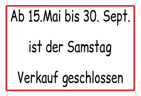 Hinweis Ab 15. Mai bis 30. Sept ...geschlossen Bild