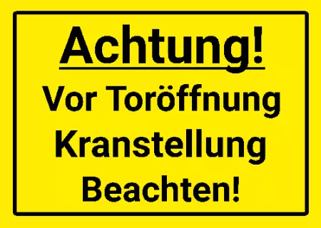 Hinweis Achtung! Kranstellung beachten! Bild