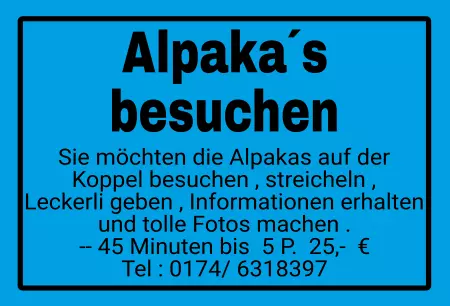 Hinweis Alpaka´s besuchen Bild