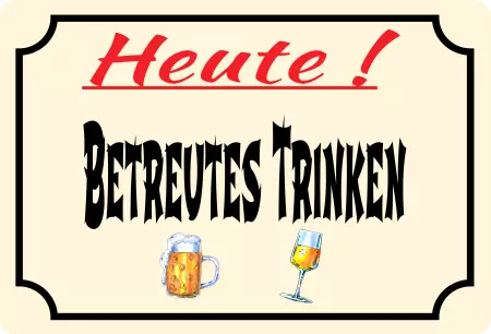 Hinweis Betreutes Trinken Bild