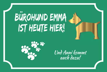 Hinweis Bürohund EMMA Bild