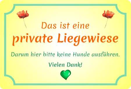 Hinweis Das ist eine private Liegewiese. Bild