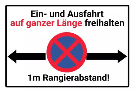 Hinweis Ein und Ausfahrt auf ganzer Länge freihalten Bild