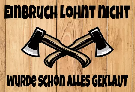 Hinweis EINBRUCH LOHNT NICHT Bild
