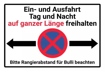Hinweis Einfahrt und Ausfahrt auf ganzer Länge freihalten Bild
