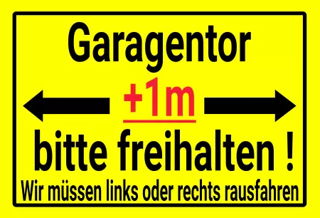 Hinweis Garagentor bitte freihalten! Bild