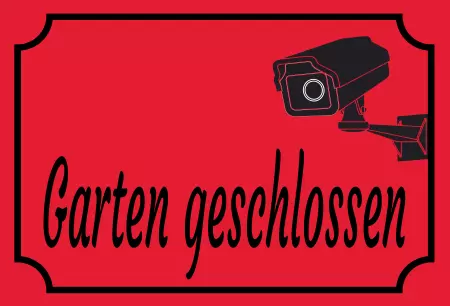 Hinweis Garten geschlossen Videoüberwachung Bild