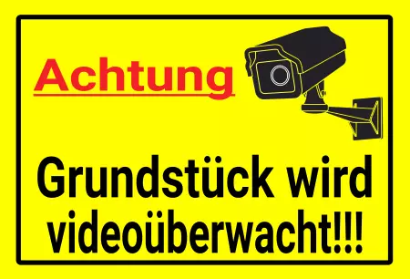 Hinweis Grundstück wird videoüberwacht! Bild