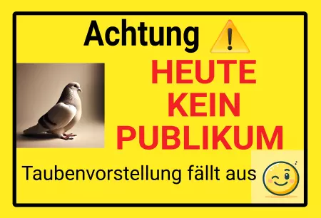 Hinweis Heute kein Publikum Bild