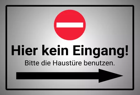 Hinweis Hier kein Eingang! Bild