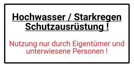 Hinweis Hochwasser / Nutzung nur durch Eigentümer Bild