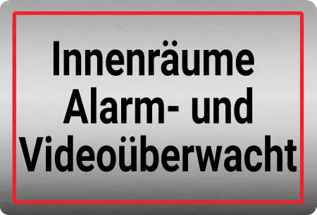 Hinweis Innenräume Alarm- Videoüberwacht Bild