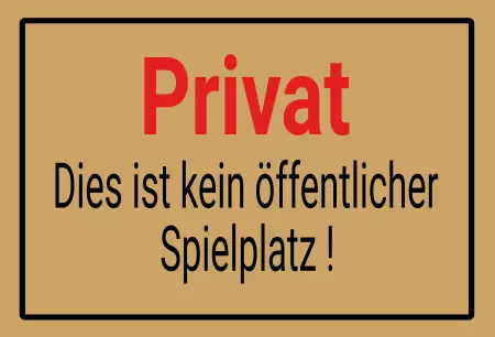 Hinweis Kein öffentlicher Spielplatz Bild