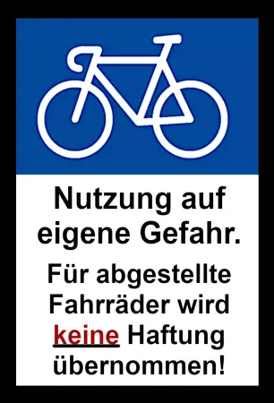 Hinweis Keine Haftung für Fahrräder Bild