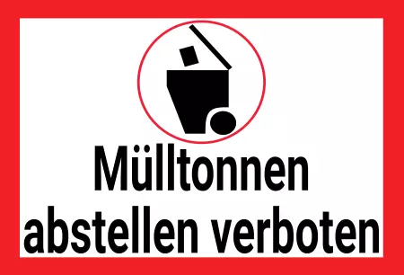 Hinweis Mülltonnen abstellen verboten Bild