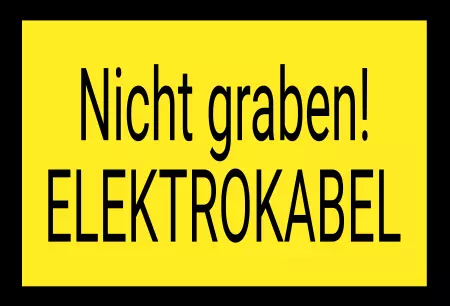 Hinweis Nicht graben - ELEKTROKABEL Bild