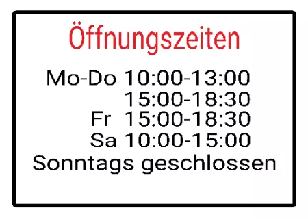  Hinweis Öffnungszeiten Bild