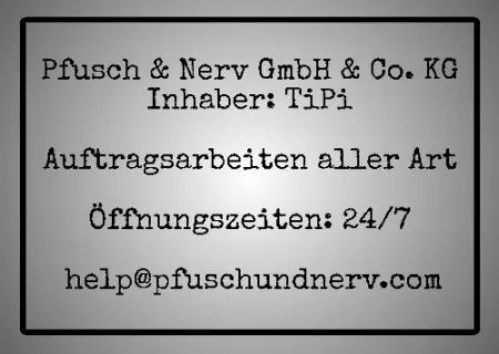 Hinweis Pfush & Nerv GmbH Bild