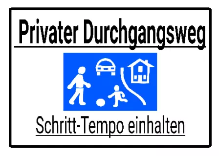 Hinweis Privater Durchgangsweg Bild