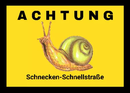 Hinweis Schnecken Schnellstraße Bild