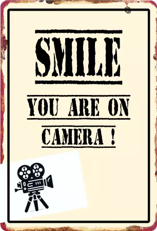 Hinweis Smile you are on Camera! Bild