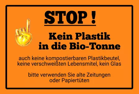 Hinweis Stop! Kein Plastik in die Bio-Tonne Bild