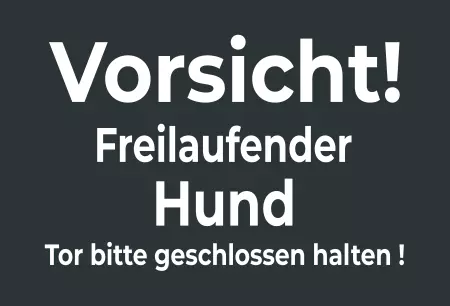 Hinweis Vorsicht! Freilaufender Hund Bild