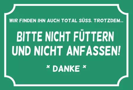 Hinweis Wir finden ihn auch total süss. Trotzdem... Bild
